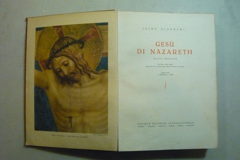 Iginio Giordani,GESU’ DI NAZARETH,SEI,Torino, 1950