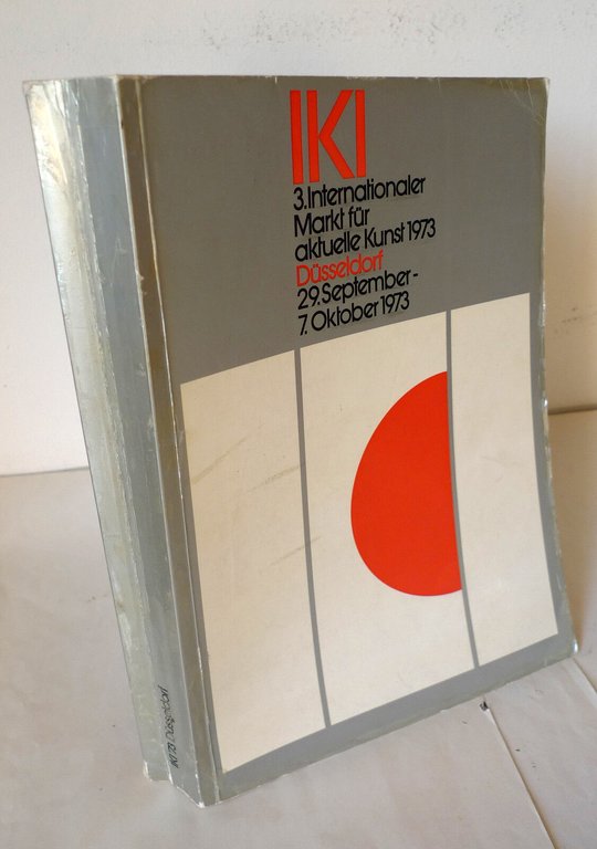 IKI '73.Mercato Internazionale d'Arte Contemporanea,Düsseldorf 1973[catalogo | Immagine Gallery 1