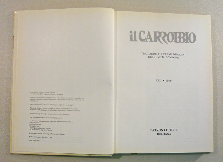 IL CARROBBIO 1996.TRADIZIONI PROBLEMI IMMAGINI DELL’EMILIA ROMAGNA[storia locale