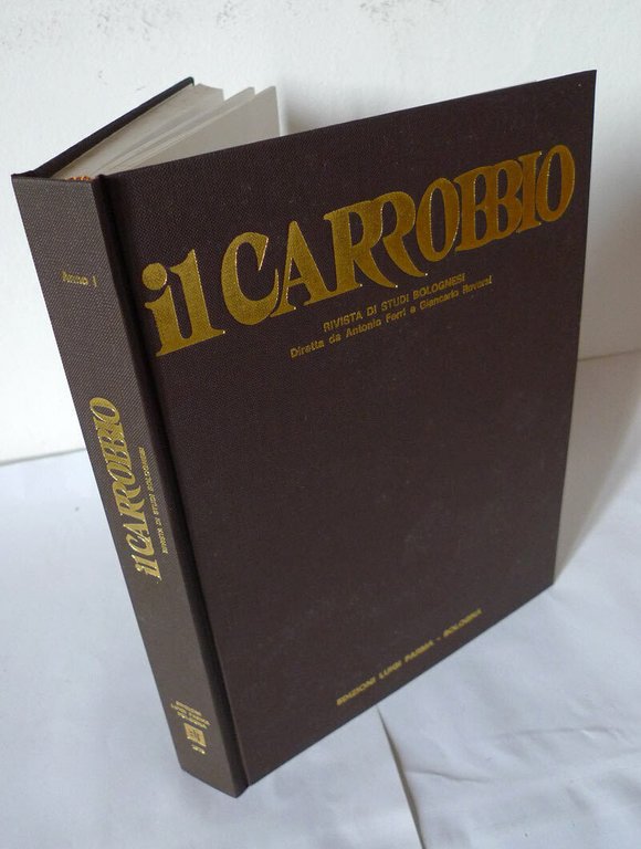 il CARROBBIO Anno I.RIVISTA DI STUDI BOLOGNESI,1975[Ferri/Roversi,storia Bologna