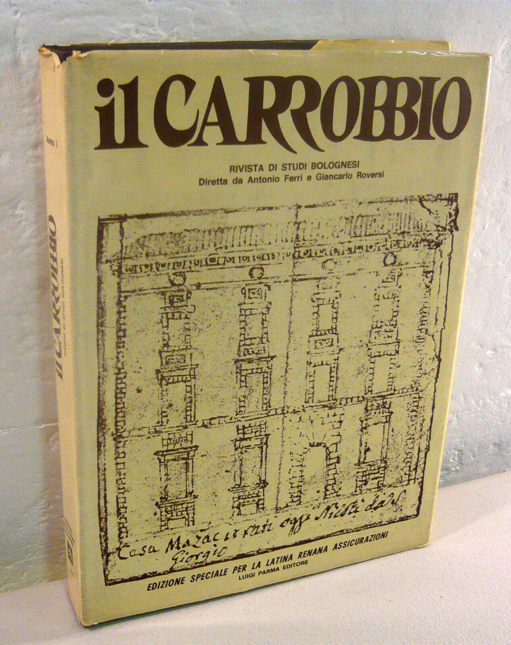 IL CARROBBIO.Rivista di Studi bolognesi,1975[Ferri/Roversi,storia locale,Bologna