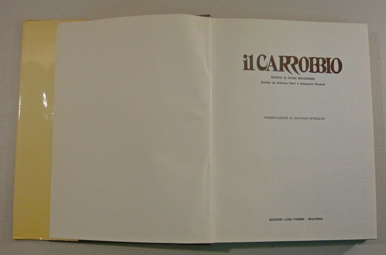 IL CARROBBIO.Rivista di Studi bolognesi,1975[Ferri/Roversi,storia locale,Bologna
