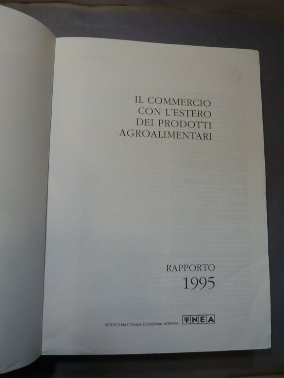 IL COMMERCIO CON L’ESTERO DEI PRODOTTI AGROALIMENTARI, Inea 1995 e …