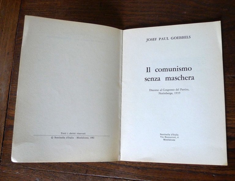 Goebbels,IL COMUNISMO SENZA MASCHERA.Discorso al Congresso del Partito, Norimberga, 1935