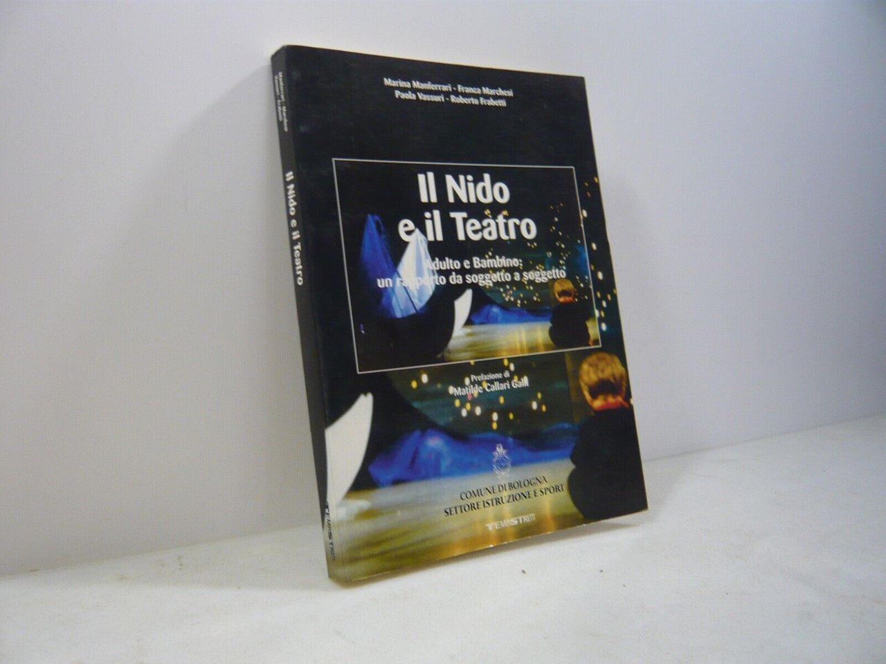 IL NIDO E IL TEATRO.Adulto e bambino, TempiStretti 1996[teatro per …