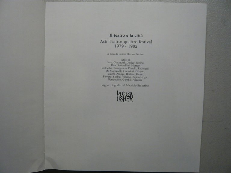 IL TEATRO E LA CITTA’ Asti Teatro: quattro festival 1979 …