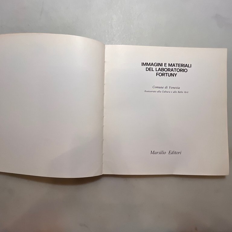 IMMAGINI E MATERIALI DEL LABORATORIO FORTUNY, Marsilio 1978