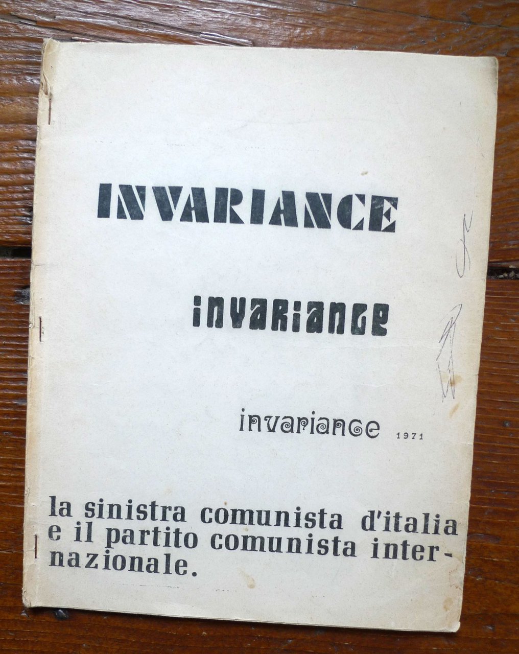 INVARIANCE 1971.LA SINISTRA COMUNISTA D'ITALIA E IL PARTITO COMUNISTA INT. | Immagine principale