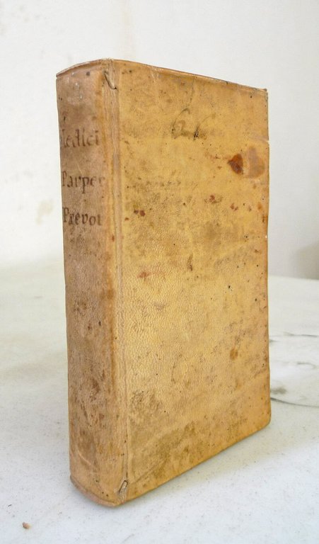 IOANNIS PRAEVOTII[Jean Prevost]MEDICINA PAUPERUM,1719 Conzatti,Padova[farmacia