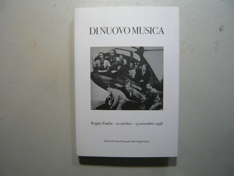 Iotti,Perezzani,DI NUOVO MUSICA,1998[Festival musica contemporanea,Reggio Emilia