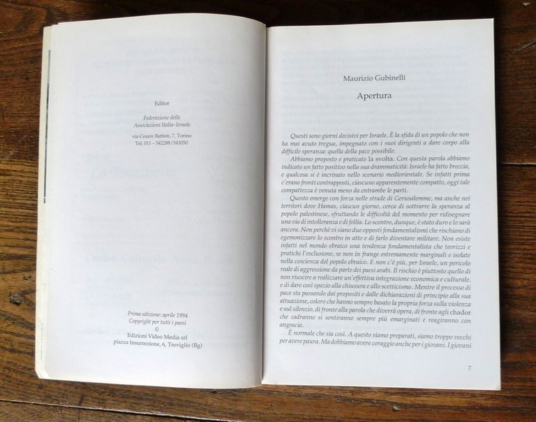 ISRAELE.LA TERRA DEL LATTE E DEL MIELE.VINCERE LA PACE,1993[IV Congresso