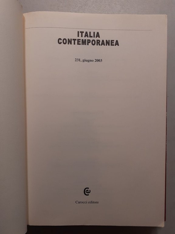 ITALIA CONTEMPORANEA 2003 (manca 230),Carocci[movimento di liberazione in Italia
