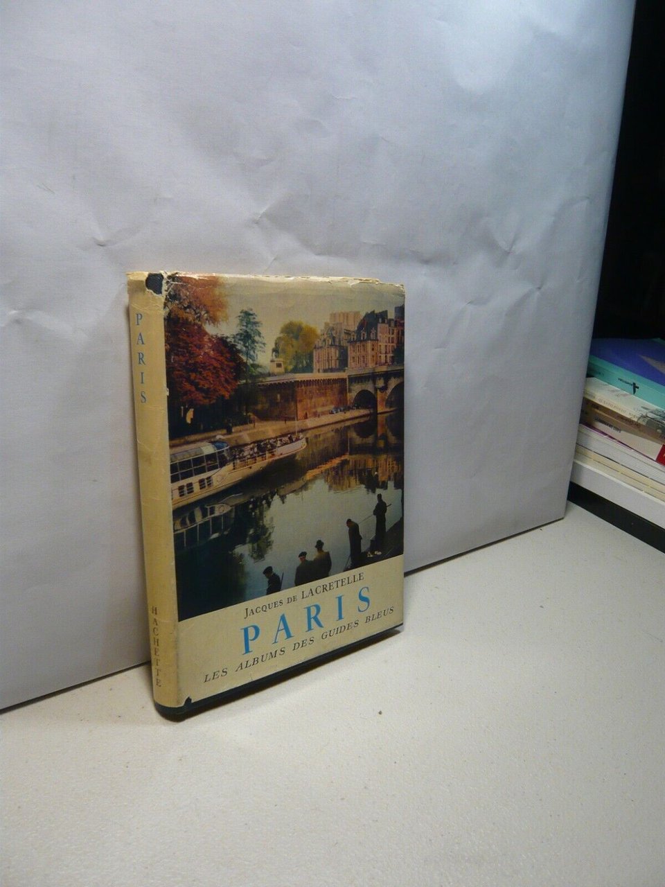 Jacques de Lacretelle,PARIS.Les albums des guides bleus, Parigi 1958