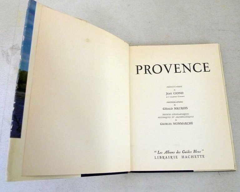 Jean Giono,PROVENCE,Hachette 1954[guida Provenza,Guides Bleus,storia,foto