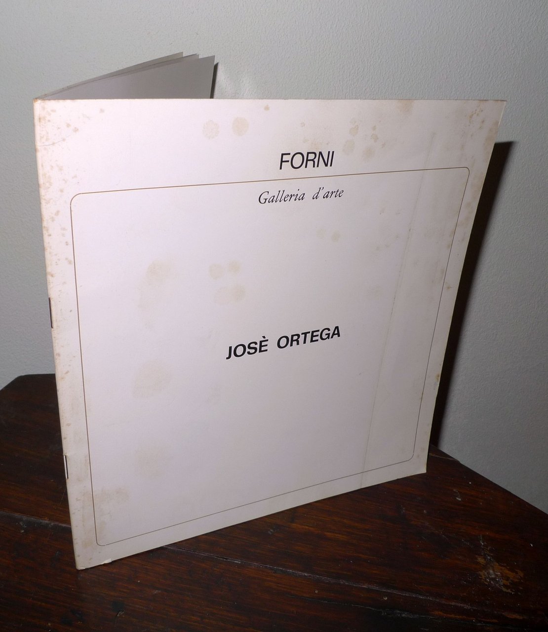 JOSÈ ORTEGA.Catalogo della mostra.1972 Forni Galleria d'Arte,Bologna