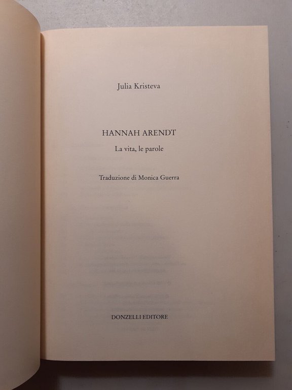 Julia Kristeva,HANNAH ARENDT. La vita, le parole, Donzelli 2005