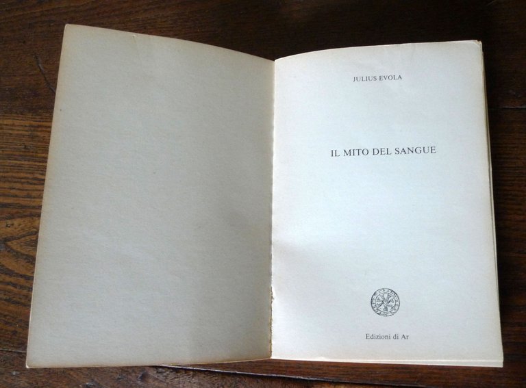 Julius Evola,IL MITO DEL SANGUE,1978 Edizioni di Ar[storia,razzismo