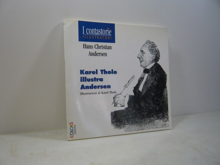 KAREL THOLE ILLUSTRA ANDERSEN,Colors Edizioni 2000[Contastorie | Immagine Gallery 1