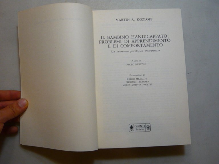 Kozloff,IL BAMBINO HANDICAPPATO,Giunti-Barbera, Firenze, 1981