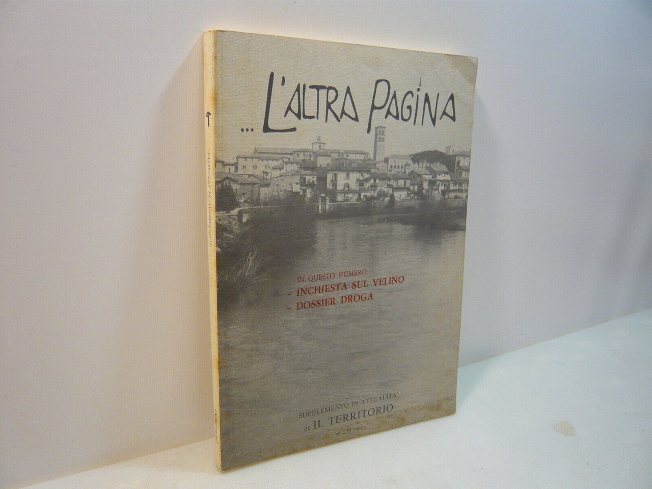 L’ALTRA PAGINA, supplemento de Il Territorio,1987[inchiesta sul Velino,droga