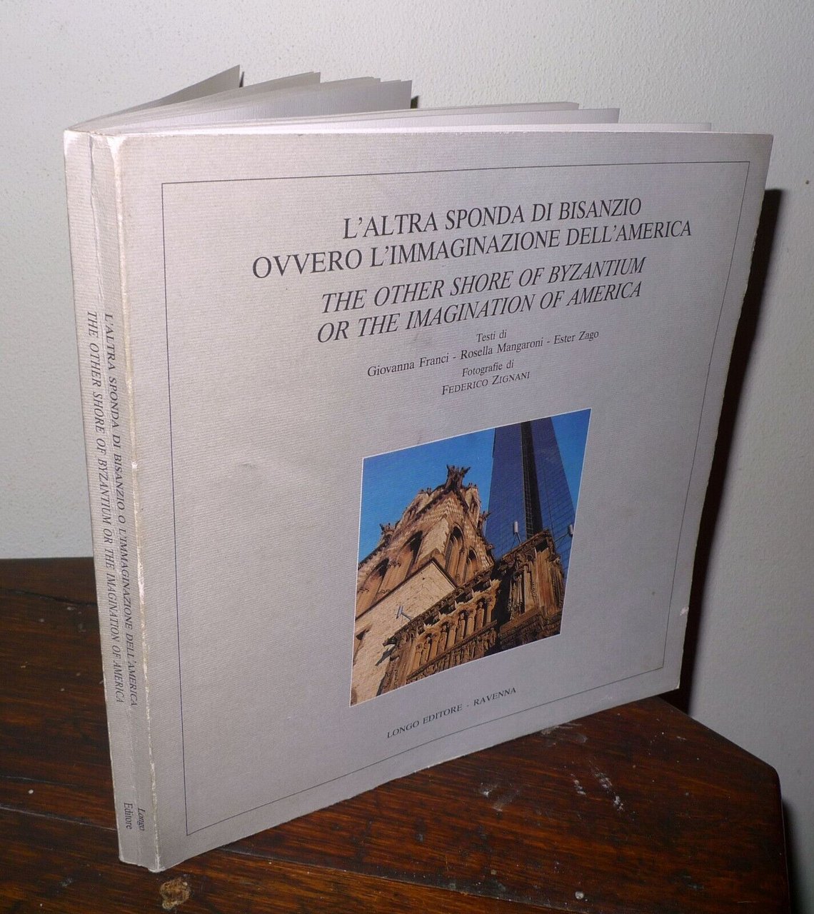L'ALTRA SPONDA DI BISANZIO OVVERO L'IMMAGINAZIONE DELL'AMERICA,1992[ARCHITETTURA
