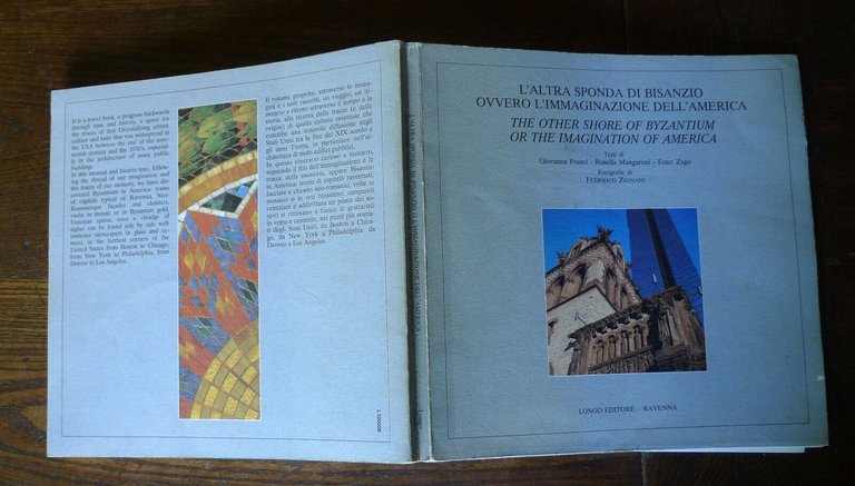 L'ALTRA SPONDA DI BISANZIO OVVERO L'IMMAGINAZIONE DELL'AMERICA,1992[ARCHITETTURA