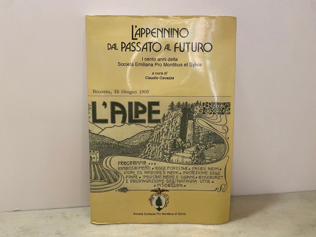 L’APPENNINO DAL PASSATO AL FUTURO,2002[Società Emiliana Pro Montibus et Sylvis | Immagine principale