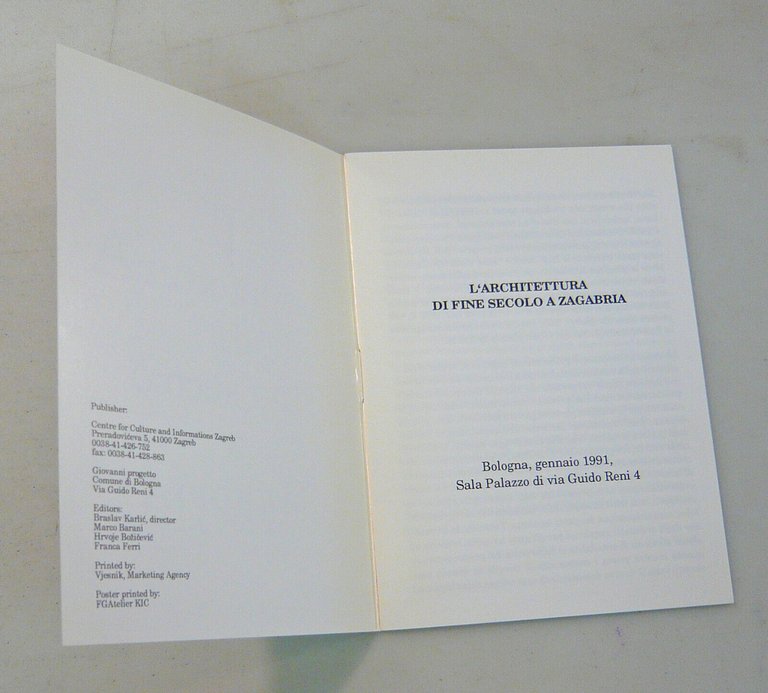 L’ARCHITETTURA DI FINE SECOLO A ZAGABRIA,1991 Bologna[catalogo mostra