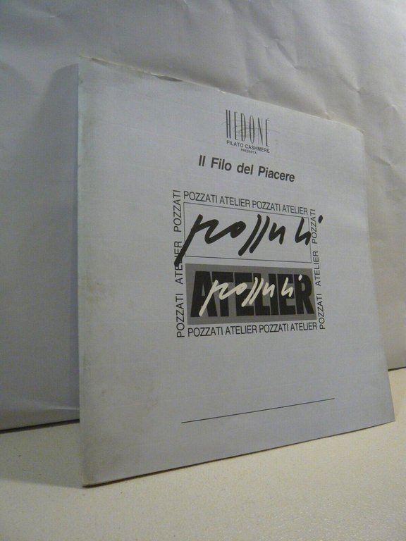 L’ATELIER POZZATI Il filo del piacere,1993[Novali,Baccilieri,Ciampi.Tagliatti | Immagine Gallery 1