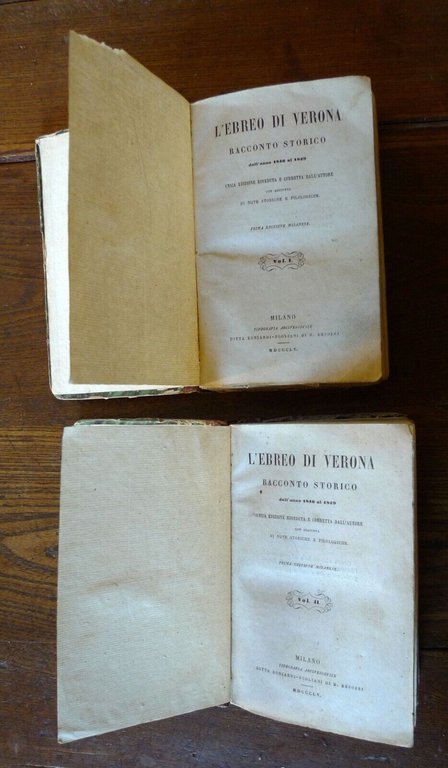 L'EBREO DI VERONA.RACCONTO STORICO DALL'ANNO 1846 AL 1849,Boniardi-Pogliani 1855