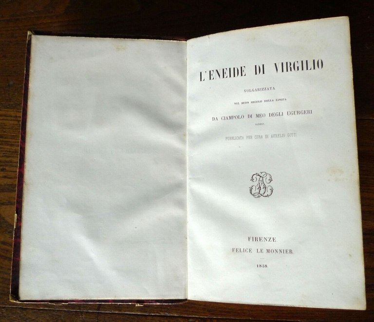 L'ENEIDE DI VIRGILIO VOLGARIZZATA DA CIAMPOLO DI MEO DEGLI UGURGERI,1858