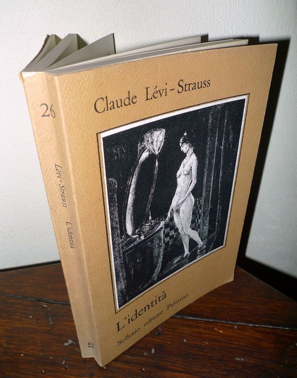 L'IDENTITÀ.Seminario diretto da Claude Lévi-Strauss,1980 Sellerio[Serres