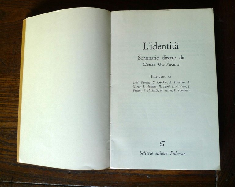 L'IDENTITÀ.Seminario diretto da Claude Lévi-Strauss,1980 Sellerio[Serres