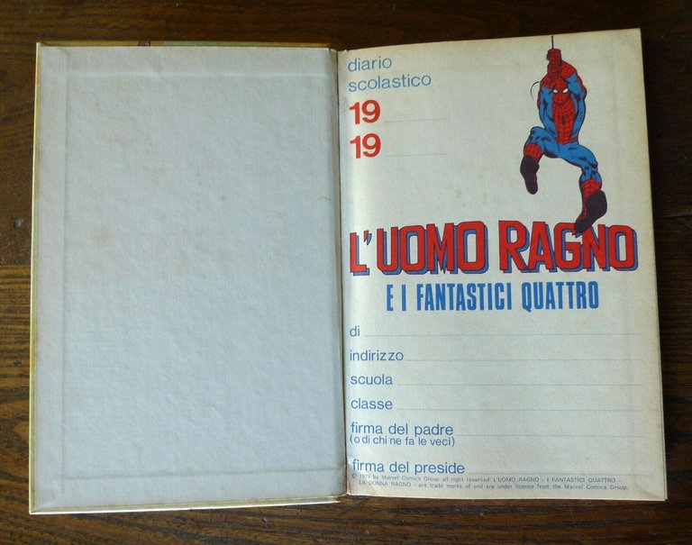 L'UOMO RAGNO E I FANTASTICI QUATTRO.DIARIO SCOLASTICO,1979 Malipiero[fumetti