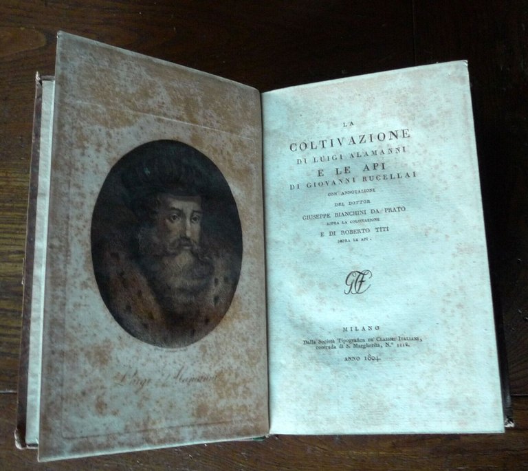 LA COLTIVAZIONE DI LUIGI ALAMANNI E LE API DI GIOVANNI …