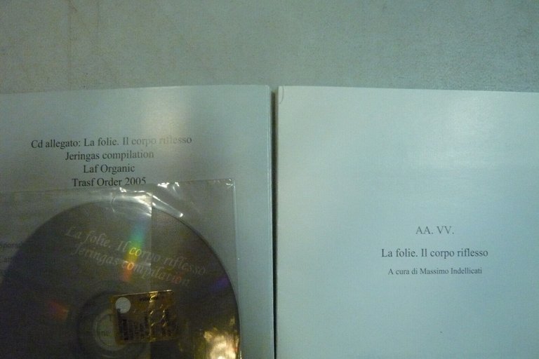 LA FOLIE.IL CORPO RIFLESSO,Law Organic, 2005[libro+CD,Indellicati,Artaud