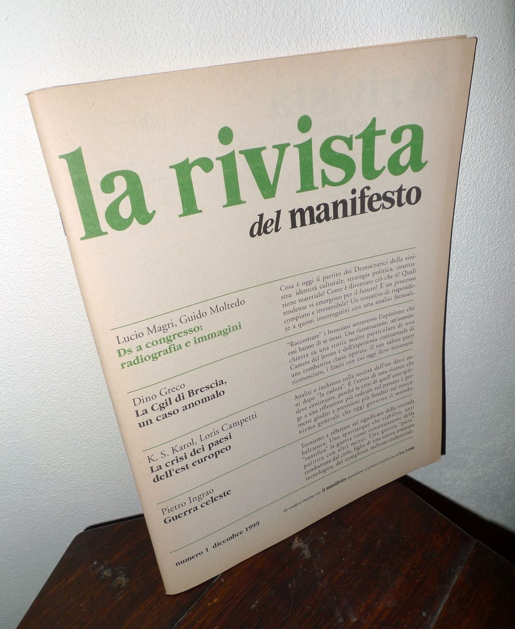 LA RIVISTA DEL MANIFESTO n.1 dic.1999[comunismo,congresso DS,guerra balcanica