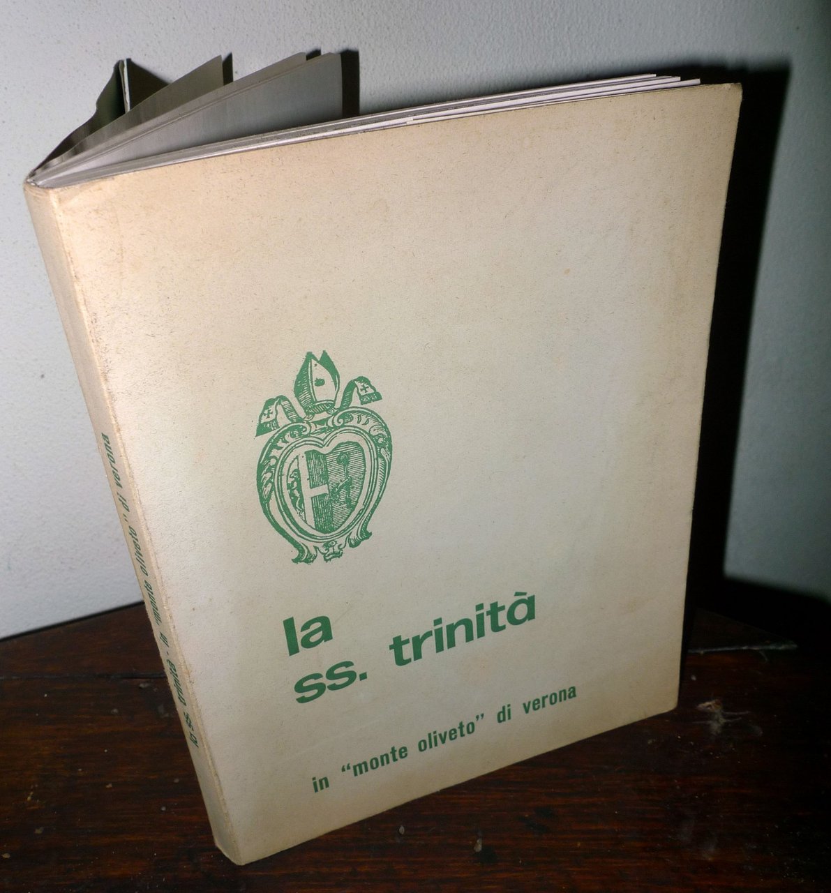 LA SS.TRINITÀ IN MONTE OLIVETO DI VERONA (1073-1973)IX Centenario[storia
