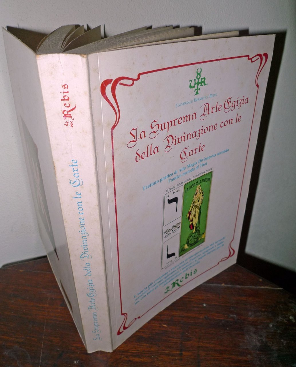 LA SUPREMA ARTE EGIZIA DELLA DIVINAZIONE CON LE CARTE,'90 Rebis[esoterismo,MAGIA
