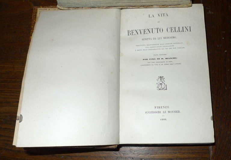 LA VITA DI BENVENUTO CELLINI SCRITTA DA LUI MEDESIMO,1866 Le …