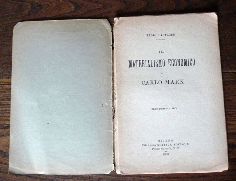 Lafargue,IL MATERIALISMO ECONOMICO DI CARLO MARX,1894 Critica sociale[filosofia