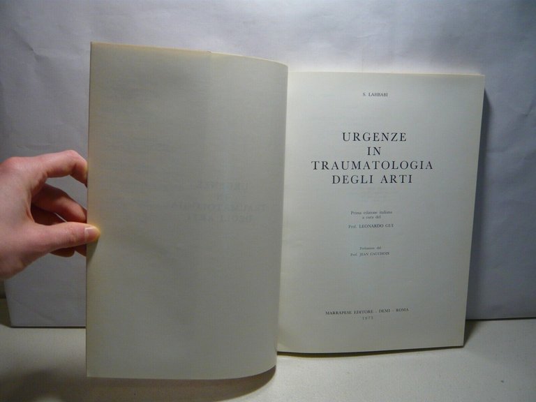 Lahbabi,URGENZE IN TRAUMATOLOGIA DEGLI ARTI,1975[Ortopedia