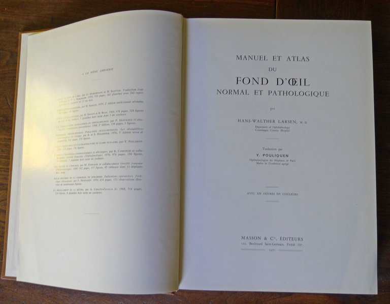 Larsen,MANUEL ET ATLAS DU FOND D'OEIL NORMAL ET PATHOLOGIQUE,1971[OFTALMOLOGIA