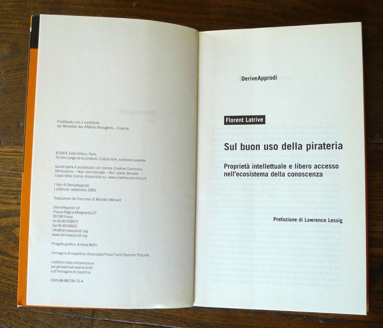 Latrive,SUL BUON USO DELLA PIRATERIA,2005 DeriveApprodi[copyright,beni comuni