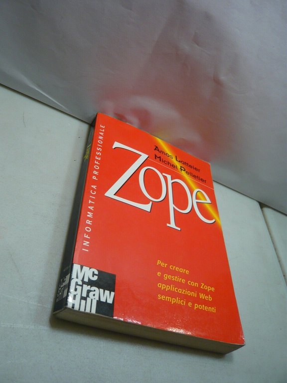 Latteier,Pelletier,ZOPE,2002[programmazione,informatica,internet
