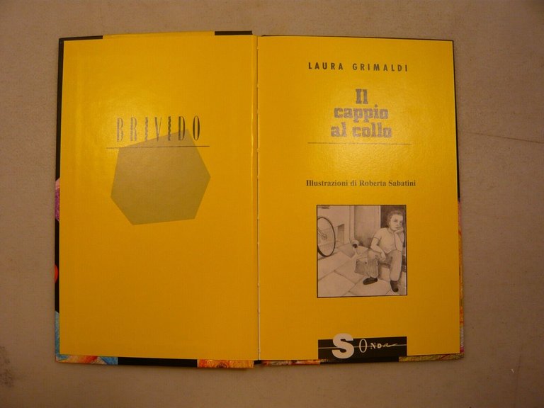 Laura Grimaldi, IL CAPPIO AL COLLO, Sonda 1991