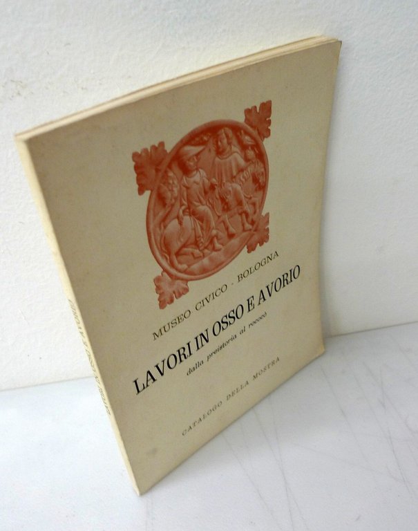 LAVORI IN OSSO E AVORIO dalla Preistoria al Rococò,1959[catalogo mostra,arte | Immagine Gallery 1