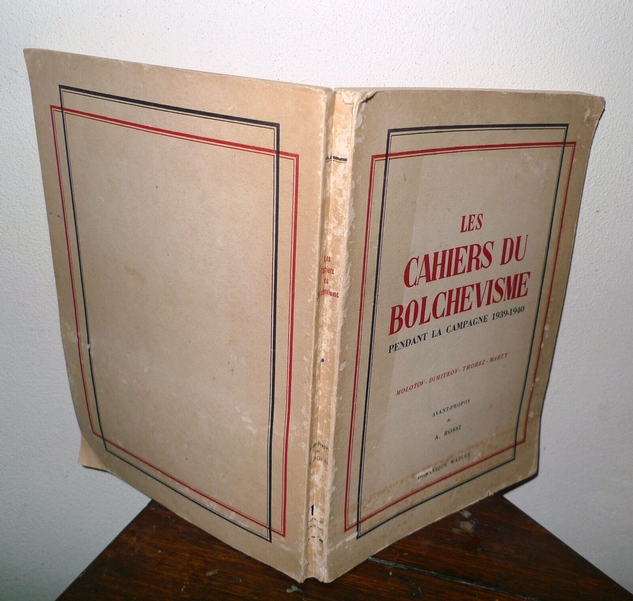 LE CAHIERS DU BOLCHEVISME PENDANT LA CAMPAGNE 1939-1940,1951[comunismo,Francia