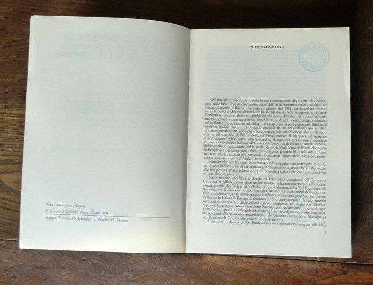 LE ISOLE LINGUISTICHE DI ORIGINE GERMANICA NELL'ITALIA SETTENTRIONALE,1984[ATTI