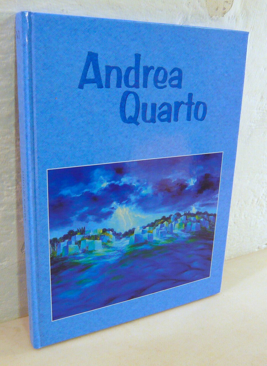 LE MAGICHE ATMOSFERE DI ANDREA QUARTO,2003 Meeting Art[arte contemporanea